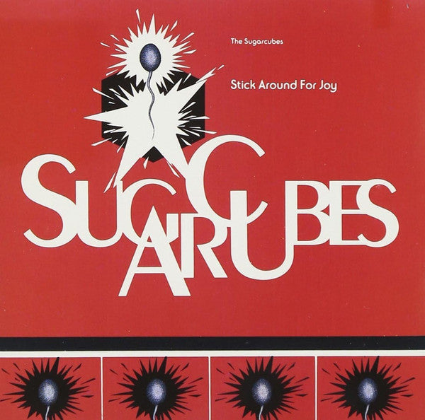 STICK AROUND FOR JOY - 12" RECORD